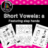 Short a featuring SLAP HANDS!