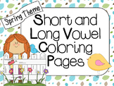 Short and Long Vowel Coloring Worksheets- Spring Theme