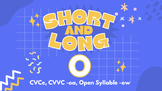 Short - and Long -o (CVCe, CVVC -oa, and Open Syllable -ow