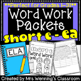 Short e (ea) Word Work Packets! Short e (ea) Printables!