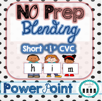 Preview of Short 'i' CVC Blending