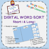 Short i and Long i Digital Word Sort - Google Classroom Ready!