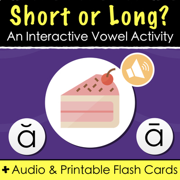 Preview of Short or Long? A Google Slides Audio Quiz for Practicing Vowel Sounds