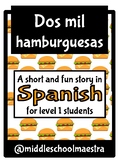 Short story for Spanish class: Dos mil hamburguesas