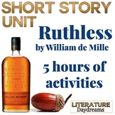 Short Story Unit Ruthless by Wiliam De Mille