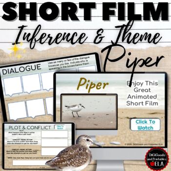 Preview of Shorts Films Literary Devices THEME  INFERENCE CONFLICT SETTING DIALOGUE Piper