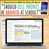 Should Cell Phones be Banned at School? Argumentative Writ