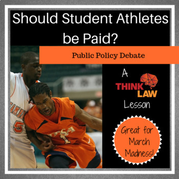 Preview of Should College Student Athletes Be Paid?  A Public Policy Debate