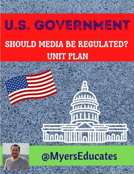 Preview of Should Media Be Regulated? Unit Plan + Socratic Seminar