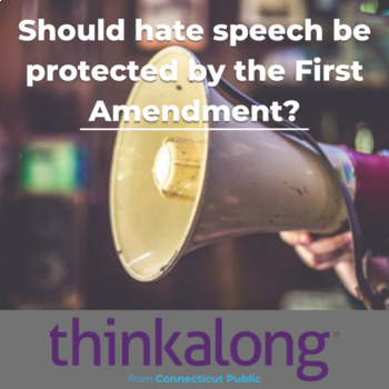 Preview of Should hate speech be protected by the First Amendment? - Civil Discourse