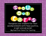 Shout Out Cards {For Students or Staff}