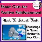 Positive Reinforcement & Growth Mindset "Shout Outs" (FREE)