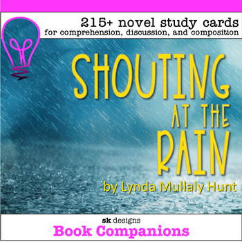 Preview of Shouting at the Rain Hunt Novel Study Discuss Write Class and Distance Learning