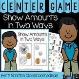 Show Amounts in Two Ways Center Games