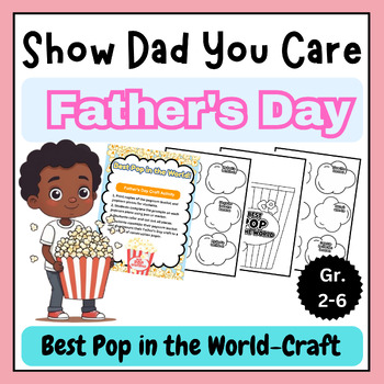 Preview of Show Dad You Care! The 'Best Pop' Father's Day Craft (Grades 2-6)