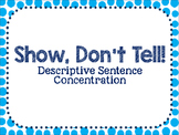 Show, Don't Tell- Descriptive Sentence Concentration