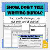 Show, Don't Tell Descriptive Writing Bundle