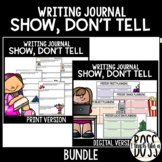 Show, Don't Tell Descriptive Writing Journal Digital & Pri