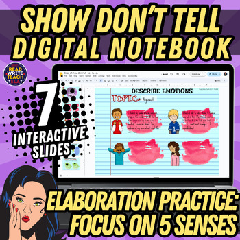 Preview of Show Don't Tell: Elaboration Digital Interactive Google Slides
