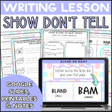 Show Don't Tell Writing Lesson, Student Notes, Practice Pr