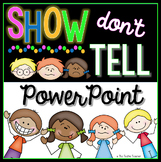 Show, Don't Tell Powerpoint Writing Lesson