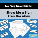 Show Me a Sign by Ann Clare LeZotte Novel Guide