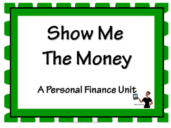 Preview of Show Me the Money - A Personal Finance Unit
