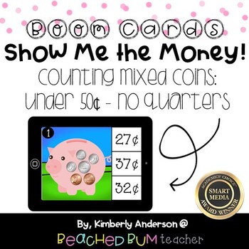 Preview of Show Me the Money! BOOM Cards - Counting Mixed Coins (Under $.50  - no Quarters)