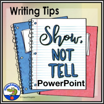 Preview of Show Not Tell Writing PowerPoint with Elaboration Practice