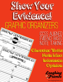 Show The Evidence Graphic Organizers (CCSS)