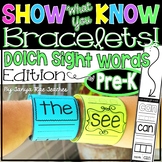 Show What You Know Bracelets! Pre-K Dolch Sight Words - Di