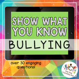 Show What You Know - Bullying