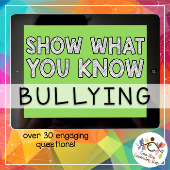 Preview of Show What You Know - Bullying