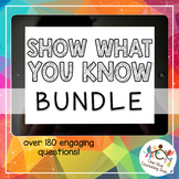 Show What You Know Complete Bundle
