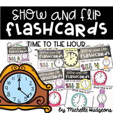 Show and Flip Flashcards (Time to the Hour)