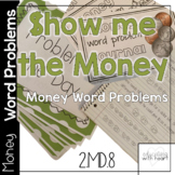 Show me the MONEY! Money Word Problems for the Common Core!