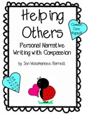 Showing Compassion -- Personal Narratives about Helping Others