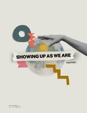 Showing up as We Are : Creatively
