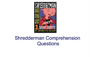 Preview of Shredderman Comprehension Questions (Smart Response or Notebook)