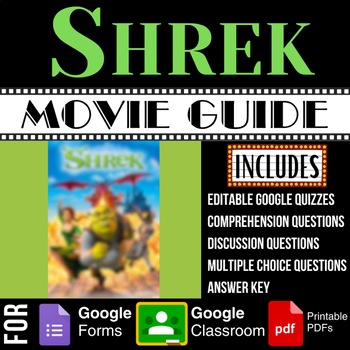 Preview of Shrek (2001) Movie Guide Discussion Questions Google Forms Quiz Worksheets