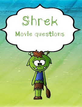 Preview of Shrek Movie questions ONLY