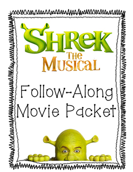 Preview of Shrek: The Musical Follow Along Movie Packet—ON NETFLIX NOW