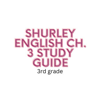 Preview of Shurley English Chapter 3 Study Guide 3rd Grade