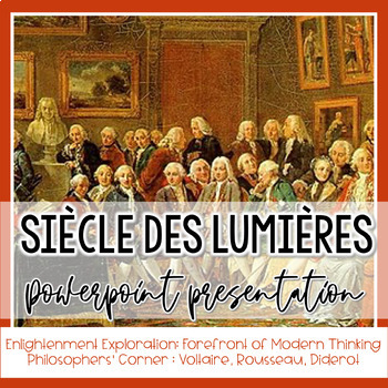 Preview of Siècle des Lumières | Voltaire | Rousseau | Diderot | Philosophes | Raison