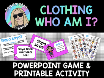 Preview of Siapa Saya? Pakaian/Clothing descriptions group game and individual task sheet