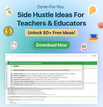 Preview of Side Hustle Ideas for Teachers & Educators | 1.0