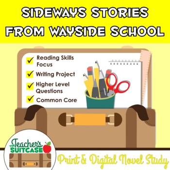 Sideways Stories from Wayside School by Louis Sachar Novel Study by Deana  Jones