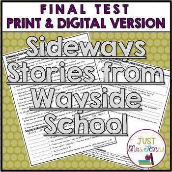 Sideways Stories from Wayside School by Louis Sachar Final Test by Deana  Jones
