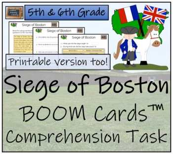 Preview of Siege of Boston BOOM Cards™ Comprehension Activity 5th Grade & 6th Grade