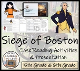 Siege of Boston Close Reading Comprehension Activity 5th G